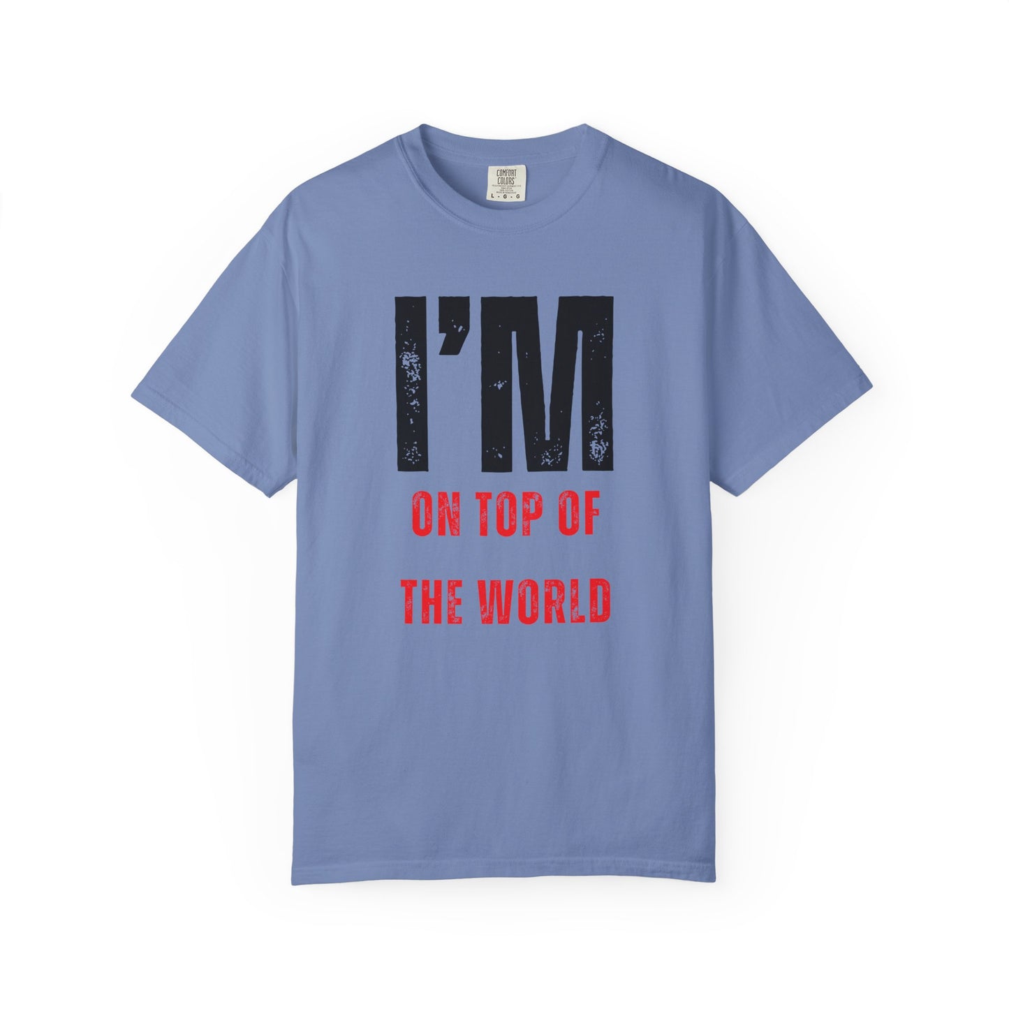 ON TOP OF THE WORLD T-Shirt By I'M